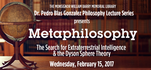 Metaphilosophy, the search for extraterrestrial intelligence & the Dyson Sphere Theory